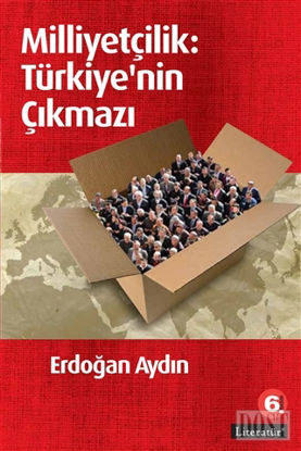 Milliyetçilik: Türkiye'nin Çıkmazı